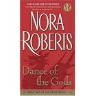 Dance of the Gods (The Circle Trilogy, Book 2) by  Nora Roberts