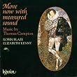 Campion-Move Now With Measured Sound