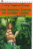 The Missing 'Gator of Gumbo Limbo[ THE MISSING 'GATOR OF GUMBO LIMBO ] by George, Jean Craighead (Author) Mar-19-93[ Paperback ]
