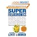 SuperFreakonomics: Global Cooling, Patriotic Prostitutes, and Why Suicide Bombers Should Buy Life Insurance