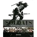 Soldats : De l'Antiquit� � nos jours