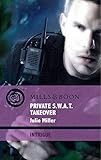 Private S.W.A.T. takeover