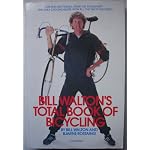 Bill Walton's Total Book of Bicycling book cover