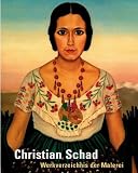 Christian Schad: Werkverzeichnis in 4 Bänden. Band 1: Malerei: Bd I