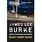 Every Dave Robicheaux novel by James Lee Burke : IN ORDER