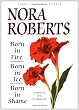 Born in Fire; Born in Ice; Born in Shame: Three Complete Novels