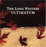 The Long Winters -  Ultimatum
