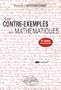 Les contre-exemples en math�matiques : 522 Contre-exemples