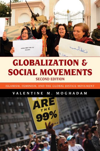 Globalization and Social Movements: Islamism, Feminism, and the Global Justice Movement