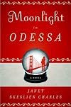 Moonlight in Odessa: A Novel