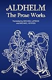 Aldhelm : the prose works