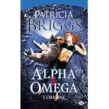 Alpha & Omega : L'originepar Patricia Briggs