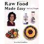 Raw Food Made Easy