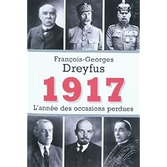 1917, l'ann�e des occasions perdues