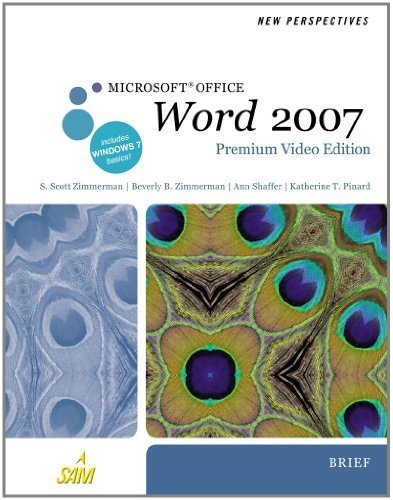 New Perspectives on Microsoft Office Word 2007, Brief, Premium Video Edition (New Perspectives (Course Technology Paperback)) 1st edition by Zimmerman, S. Scott, Zimmerman, Beverly B., Shaffer, Ann (2010) Paperback
