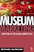 Museum Marketing: Competing in the global marketplace