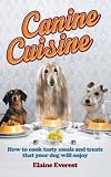 Canine Cuisine