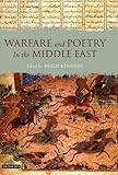 Warfare and poetry in the Middle East