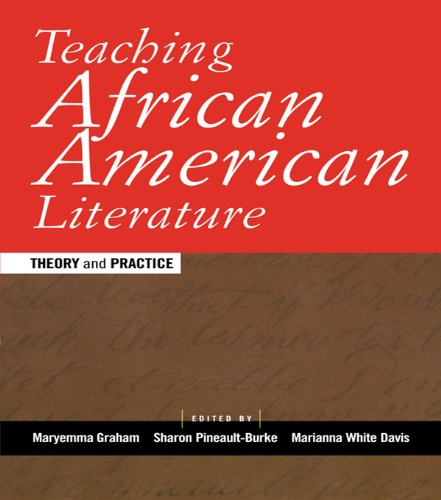 Teaching African American Literature: Theory and Practice (Transformimg Teaching Series)