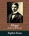 Maggie: A Girl of the Streets (Paperback)