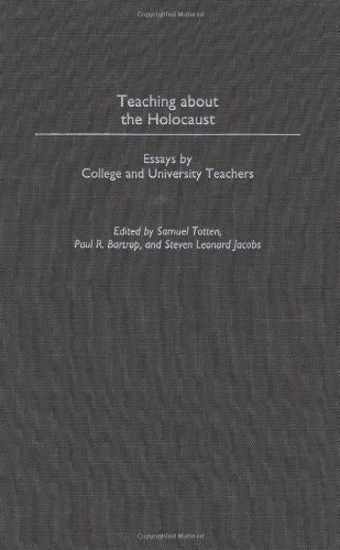 Teaching about the Holocaust: Essays by College and University Teachers