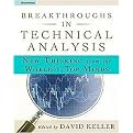 Breakthroughs in Technical Analysis (New Thinking from the World's Top Minds) (Illustrated) (Hardcover)