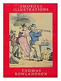The amorous illustrations of Thomas Rowlandson