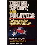 Drugs, Sport, and Politics