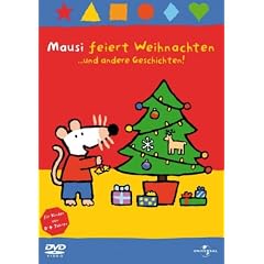 Mausi feiert Weihnachten ...und andere Geschichten