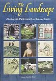 The living landscape : animals in parks and gardens of Essex