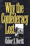 Why the Confederacy Lost (Gettysburg Civil War Institute)