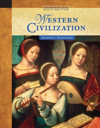 Western Civilization: Combined Volume by Spielvogel, Jackson J. (2005) Hardcover