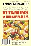 Complete Book of Vitamins & Minerals (Health Series)