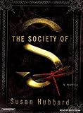 The Society of S: A Novel