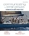 Communicating in Small Groups: Principles and Practices (10th Edition)