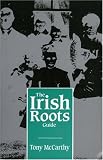 The Irish Roots Guide