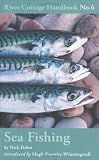 Sea Fishing (River Cottage Handbook)