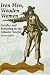Iron Men, Wooden Women: Gender and Seafaring in the Atlantic World, 1700-1920 (Gender Relations in the American Experience)