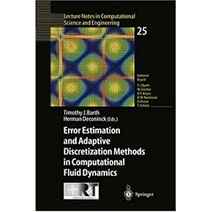 Error Estimation and Adaptive Discretization Methods in Computational Fluid Dynamics