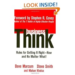 BusinessThink: Rules for Getting It Right - Now, And No Matter What!