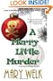 A Merry Little Murder (A Rhodes to Murder Mystery Book One)
