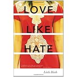 love like hate a novel