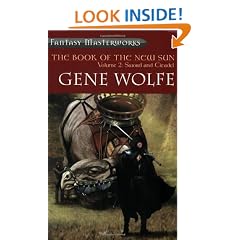 The Book Of The New Sun: Volume 2: Sword and Citadel: Sword and Citadel Vol 2 (Fantasy Masterworks)
