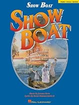 Show Boat (Vocal Selections, Song Book)