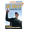 Art Briles: Looking Up: My Journey from Tragedy to Triumph