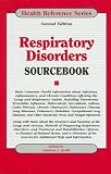 Respiratory Disorders Sourcebook (Health Reference Series)