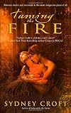 Taming the Fire