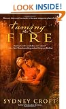 Taming the Fire