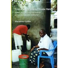 From Public Pipes to Private Hands: Water Access & Distribution in Dar Es Salaam, Tanzania