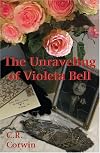 Unraveling of Violeta Bell, The: A Morgue Mama Mystery (Morgue Mama)